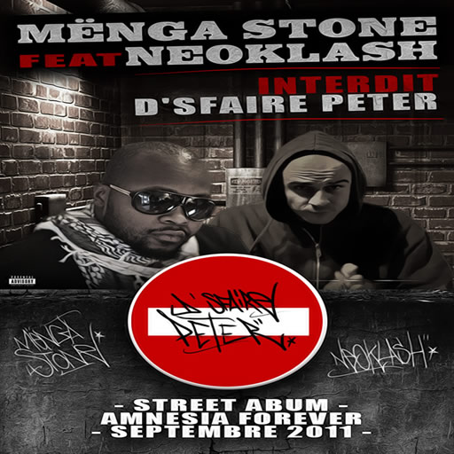 Menga Stone feat Neoklash - Interdit de s'faire peter
